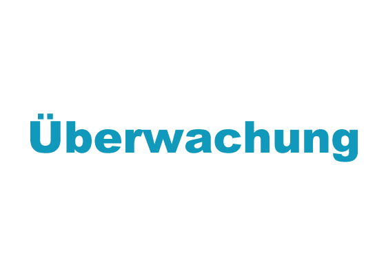 &Uuml;berwachung